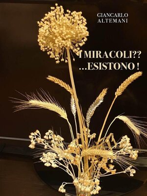 cover image of I miracoli! Esistono